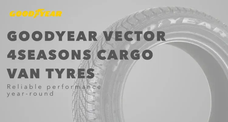 Commercial van fitted with Goodyear Vector 4Seasons Cargo tyres