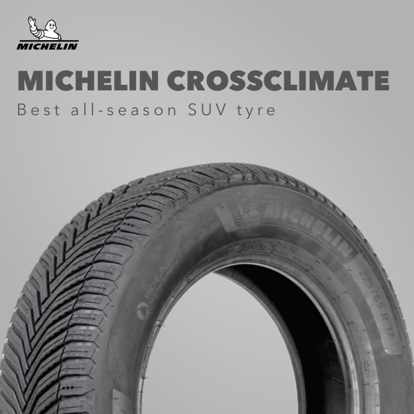 Michelin CrossClimate SUV – Best all-season SUV tyre